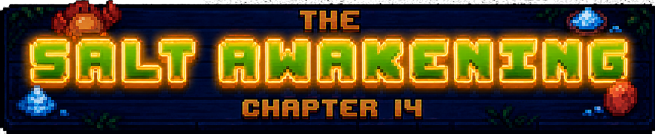The Salt Awakening — Chapter 14
